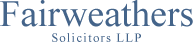 Fairweathers Solicitors LLP