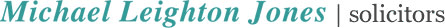 Michael Leighton Jones Solicitors